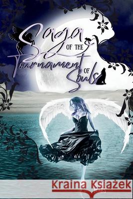 Saga of the Tournament of Souls Annie Mars 9780645822335