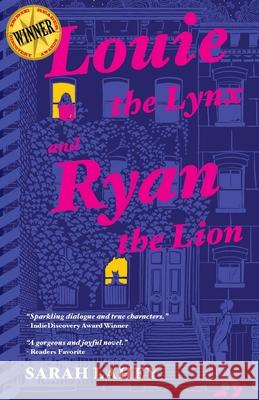 Louie the Lynx and Ryan the Lion Sarah Lahey 9780645835809