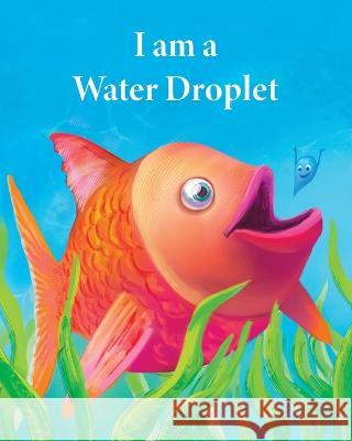 I am a Water Droplet Kerrie Newell   9780645838107 Na - Already in Design File