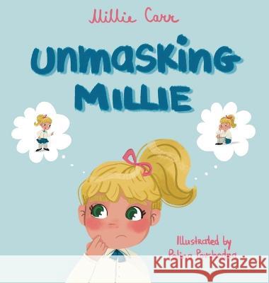 Unmasking Millie Millie Carr Polina Povshedna  9780645848908 Millie Carr Books
