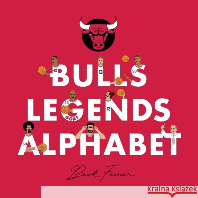 Bulls Legends Alphabet Beck Feiner 9780645851410 Alphabet Legends Pty Ltd