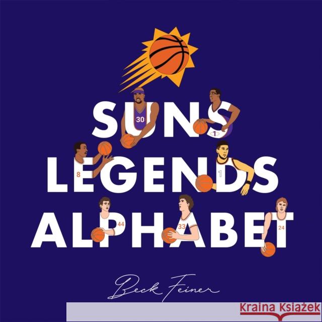 Suns Legends Alphabet Beck Feiner 9780645851465 Alphabet Legends Pty Ltd