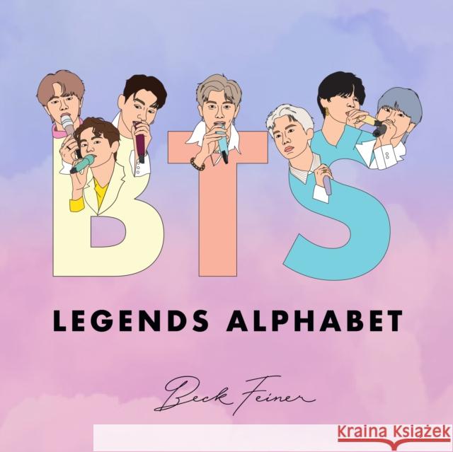 BTS Legends Alphabet Beck Feiner 9780645851533 Alphabet Legends Pty Ltd