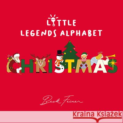 Christmas Little Legends Alphabet Beck Feiner Beck Feiner Alphabet Legends 9780645851571 Alphabet Legends