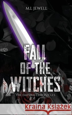 Fall of the Witches M. L. Jewell 9780645864434