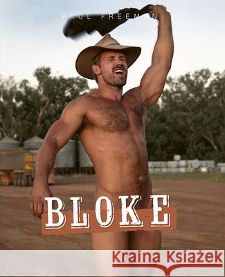 Bloke Paul Freeman Paul Freeman 9780645866209 Paul Freeman Pty Ltd