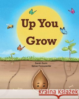 Up You Grow Sarah Gunn Sanaz Forouzanfar  9780645870305 S&S Books