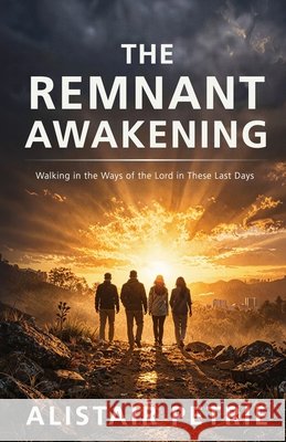 The Remnant Awakening Alistair Petrie 9780645878219