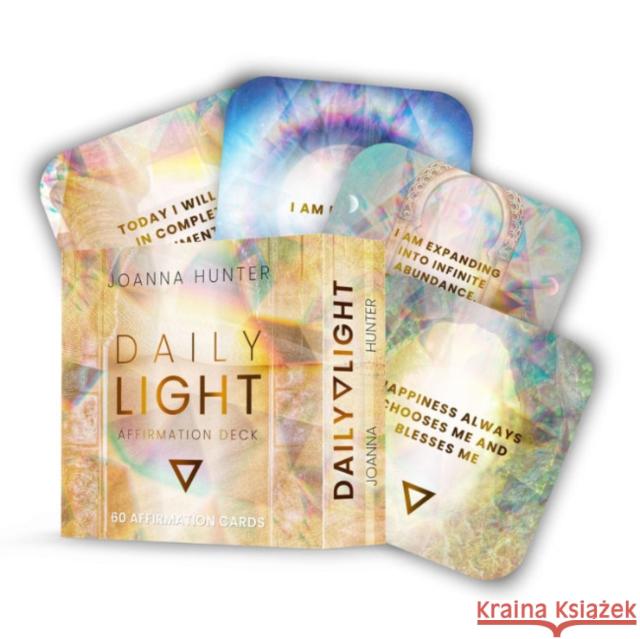 Daily Light Affirmation Deck: Quotes to Shift Your Consciousness Joanna (Joanna Hunter) Hunter 9780645885033 Muse Oracle Press