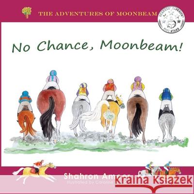 No Chance, Moonbeam! Caroline Webb Shahron Ameer 9780645901788