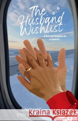 The Husband Wishlist Bridget Va 9780645936834