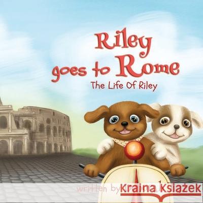 Riley goes to Rome: Riley goes to Rome - Book 4 Deborah Tant 9780645945058 Deborah Tant