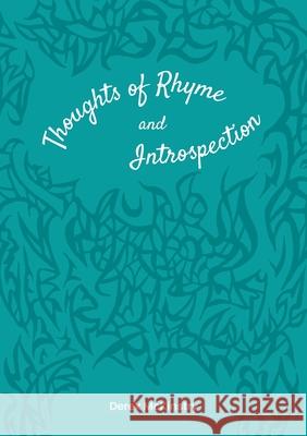 Thoughts of Rhyme and Introspection Derek McKinstry 9780645947663 Derek McKinstry