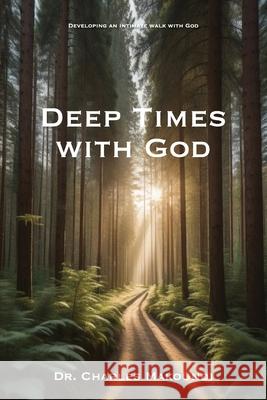 Deep Times With God Charles Makoundi 9780645967340 Ark House Press