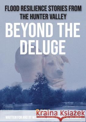 Beyond the Deluge Ian Westmoreland 9780645971910 Kintsugi Heroes