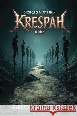 Krespah Greg Mutton 9780645978988 Greg Mutton Author