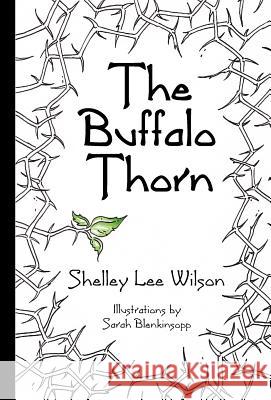 The Buffalo Thorn Shelley Lee Wilson Sarah Blenkinsopp 9780646582528