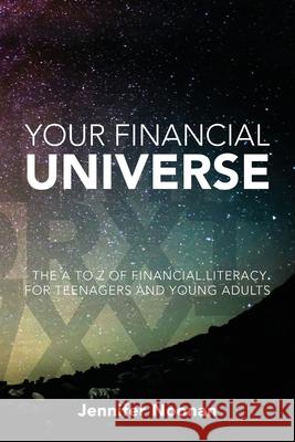 Your Financial Universe Jennifer Noonan 9780646708379 Jennifer N Investments