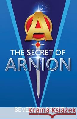 The Secret of Arnion Beverley Brett 9780646710693