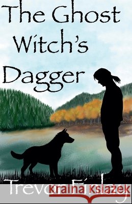 The Ghost Witch's Dagger Trevor Finlay 9780646721132