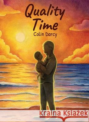 Quality Time Colin Darcy Yana Zybina 9780646728056 Quality Time
