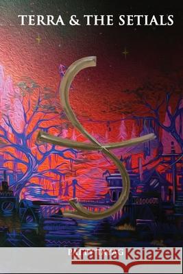 Terra and the Setials Patty Tayag 9780646820576