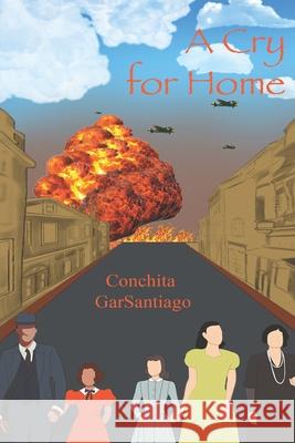 A Cry For Home Conchita Garsantiago, Laura Hugill 9780646851365 Thorpe Myidentifiers