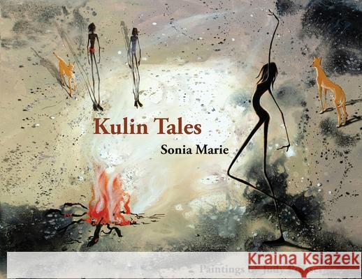 Kulin Tales Seven Seasons of the Bunurong Sonia Marie Penny Reilly Judy Prosser 9780646855370