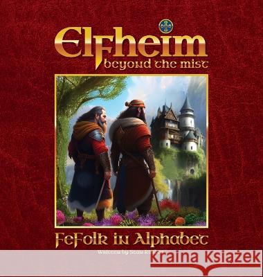 Elfheim - FeFolk in Alphabet Stan Rimbas 9780646875170 Stan Rimbas