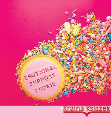 Emotional Support Cookie Pearly Sprinkles 9780646891521 Pearly Sprinkles