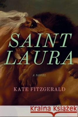 Saint Laura Kate Fitzgerald 9780646892818 Kate Fitzgerald