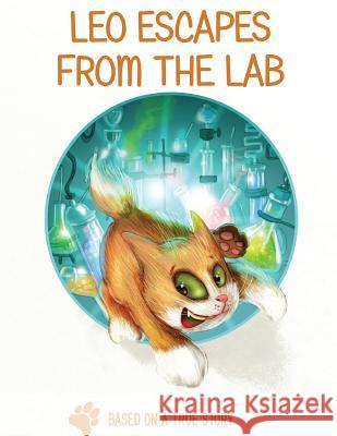 Leo escapes from the lab Jasinski, Alex 9780646913995