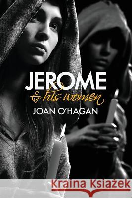 Jerome and His Women Joan O'Hagan 9780646943701