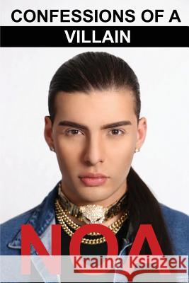 Confessions of a Villain Noa Noasworld   9780646953632 Noasworld