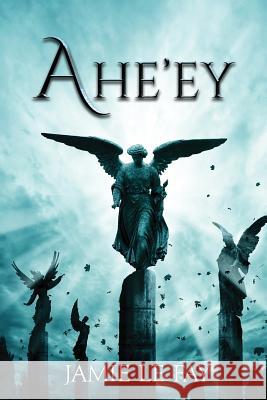 Ahe'ey Jamie Le Fay   9780646969183 Jamie Le Fay