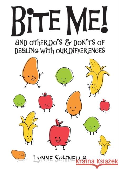 Bite Me! Lynne Schinella 9780646997247 Ripe Publishing