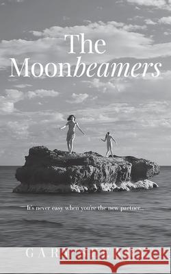 The Moonbeamers Gary J. Seeary 9780648002840 Gary Seeary Books