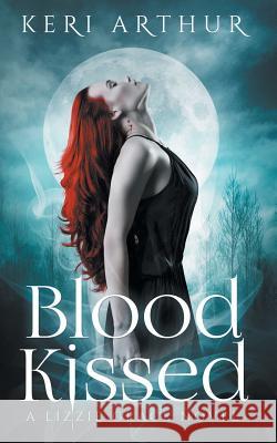 Blood Kissed Keri a. Arthur 9780648007715 Keri Arthur