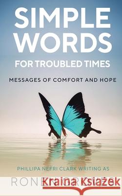 Simple Words for Troubled Times Ronen Groves 9780648013822