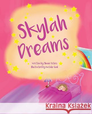 Skylah Dreams Shane Peters Natalie Gaul 9780648026839 Shane Peters