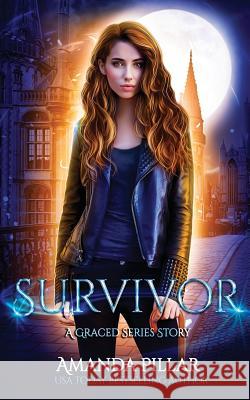 Survivor: A Graced Story Pillar Amanda 9780648029533