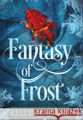 Fantasy of Frost Kelly S Damonza Com 9780648042402 Kelly St. Clare