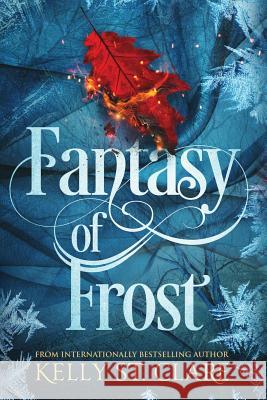 Fantasy of Frost Kelly St Clare 9780648042419