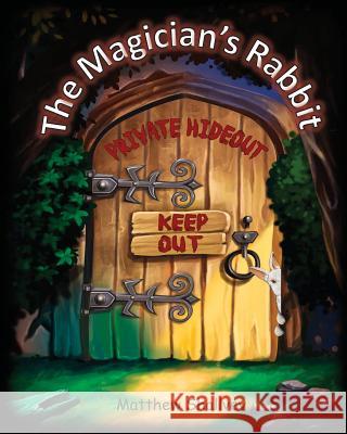 The Magician's Rabbit Matthew Shallvey 9780648049661