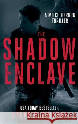 The Shadow Enclave: Mitch Herron 2 Vincent P. Steve 9780648055440