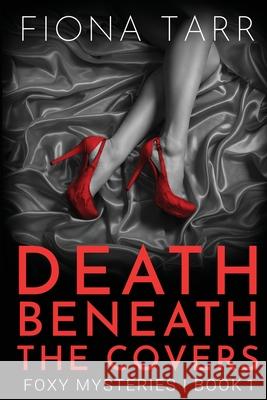 Death Beneath the Covers Fiona Tarr 9780648073390