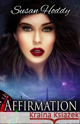 Affirmation: The Lepidoptera Vampire Series Susan Hoddy 9780648085706 Susan Hoddy