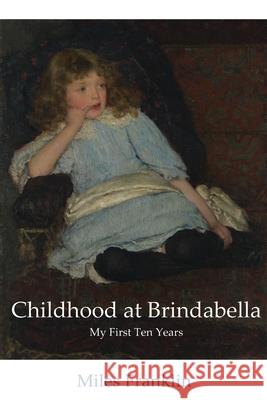 Childhood at Brindabella: My First Ten Years Miles Franklin 9780648096337 ETT Imprint