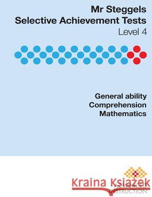 Mr Steggels Achievement Tests Level 4 Steggels, Simon John 9780648096733