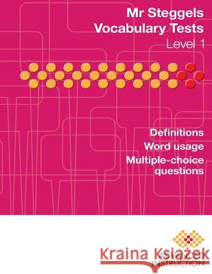 Mr Steggels Vocabulary Tests Level 1 Steggels, Simon John 9780648096757